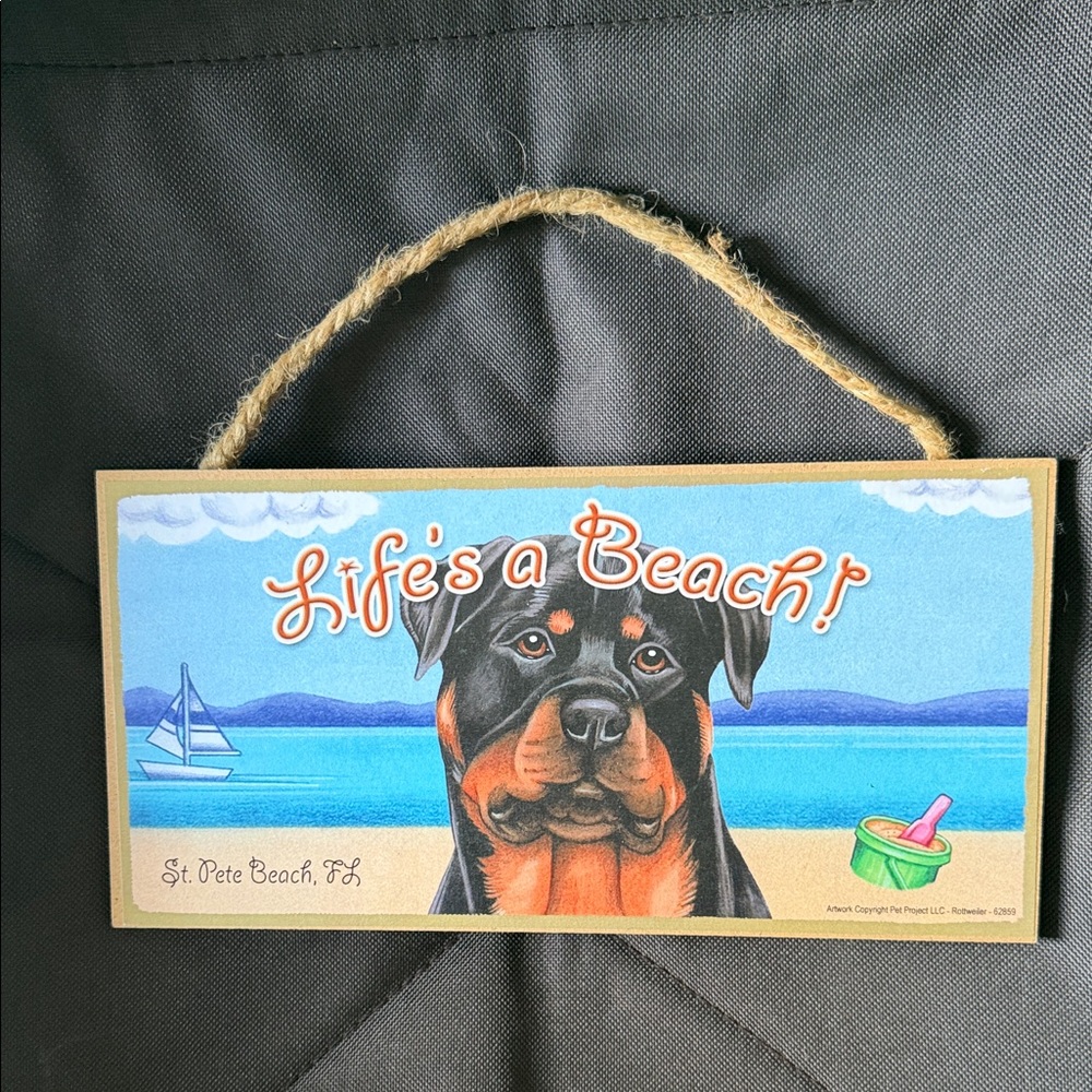 Life's a Beach! Rottweiler Dog Wall Sign - Black & Brown